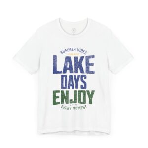 Lake Days Enjoy T-Shirt Unisex Summer Vibes Apparel for Nature Lovers Perfect Gift for Lake Enthusiasts, Birthdays, Holidays