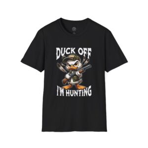 Duck Off Funny Hunting Shirt Perfect for Duck Hunters, Outdoor Adventures, Camping, Fishing, and Hunting Season Gifts
