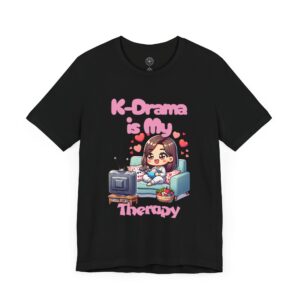 K-Drama is My Therapy T-Shirt – Unisex K-Drama Lovers Apparel, Perfect Gift for Christmas, Birthdays, and Holidays
